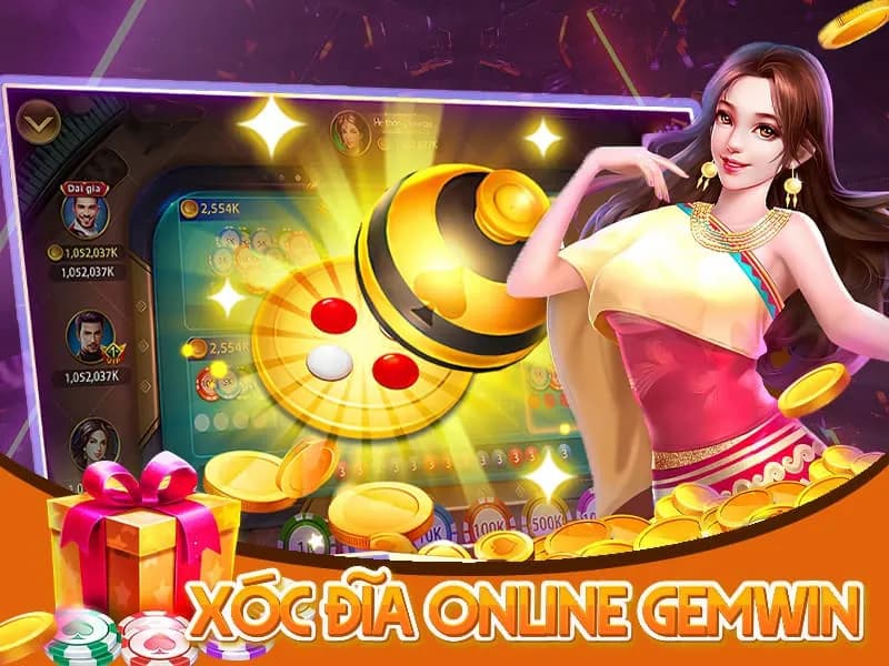 Tổng quan về xóc đĩa online Gemwin